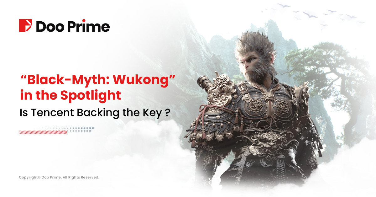 "Black Myth: Wukong" in the Spotlight - Is Tencent Backing the Key?